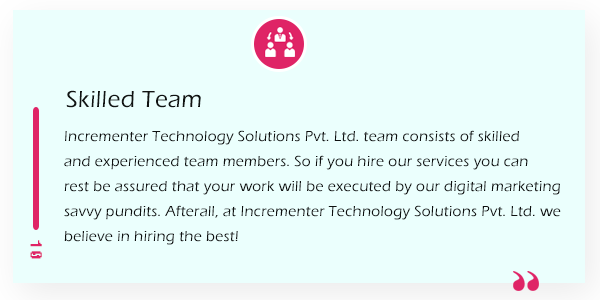 10 Strong Reasons to Hire Incrementer Technology Solutions Pvt. Ltd